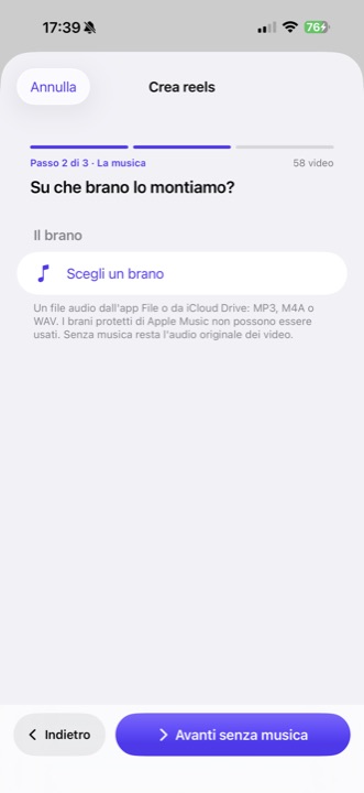 Crea reels, passo 2 di 3: Su che brano lo montiamo, con il pulsante Scegli un brano e in basso Avanti senza musica.